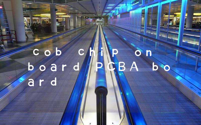 cob chip on board PCBA board